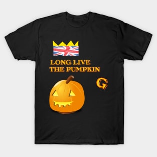 LONG LIVE THE PUMPKIN...G T-Shirt